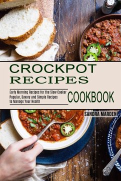 Crockpot Recipes Cookbook - Marden, Sandra