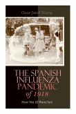 The Spanish Influenza Pandemic of 1918