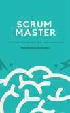 Scrum Master - Prüfungsvorbereitung und Handbuch (eBook, ePUB)