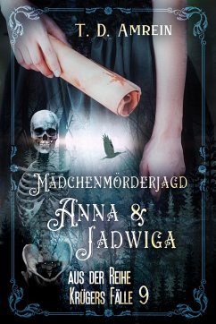 Anna und Jadwiga (eBook, ePUB) - Amrein, T. D.