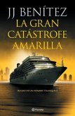 La Gran Catástrofe Amarilla / The Great Yellow Catastrophe
