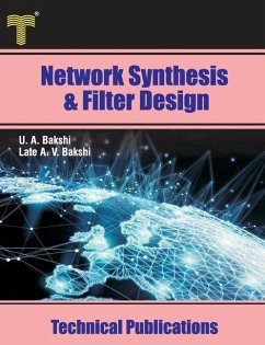 Network Synthesis and Filter Design: Network Functions, Synthesis of One and Two Port Networks, Filter Design - Bakshi, Late Ajay V.; Bakshi, Uday A.