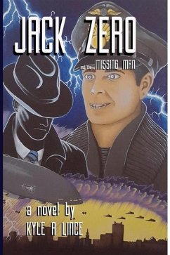 Jack Zero and the Missing Man - Lince, Kyle A.