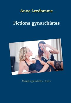 Fictions gynarchistes - Lezdomme, Anne