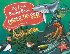 My First Board Book: Under the Sea - Bixley, Donovan