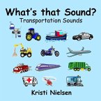What's That Sound?: Transportation Sounds