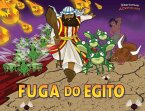 Fuga do Egito: Moisés e as dez pragas