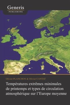 Températures extrêmes minimales de printemps et types de circulation atmosphérique sur l'Europe moyenne - Cantat, Olivier; Planchon, Olivier