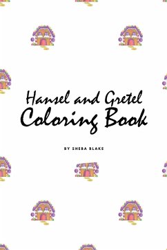 Hansel and Gretel Coloring Book for Children (6x9 Coloring Book / Activity Book) - Blake, Sheba