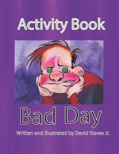 Bad Day Activity Book - Staves, David C.