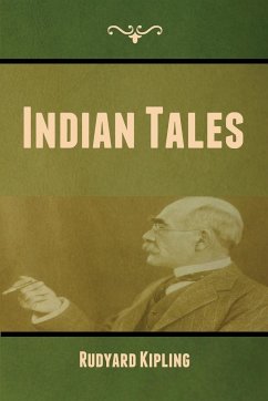 Indian Tales - Kipling, Rudyard