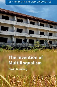 The Invention of Multilingualism - Gramling, David