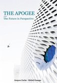 The Apogee: The Future in Perspective