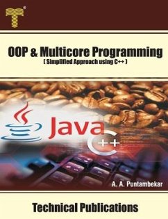 Object Oriented and Multicore Programming: Simplified Approach using C++ - Puntambekar, Anuradha A.