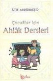 Cocuklar Icin Ahlak Dersleri