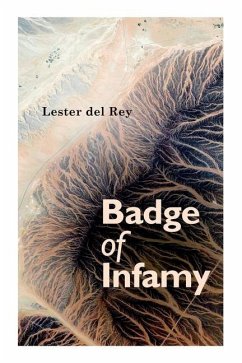 Badge of Infamy - Del Rey, Lester