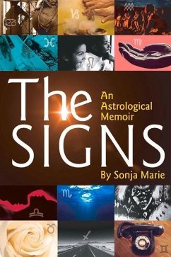 The Signs: An Astrological Memoir - Marie, Sonja