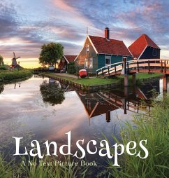 Landscapes, A No Text Picture Book - Happiness, Lasting