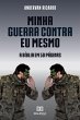Minha guerra contra eu mesmo (eBook,... - Bild 1