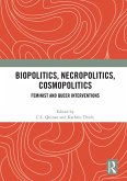 Biopolitics, Necropolitics, Cosmopolitics (eBook, ePUB)