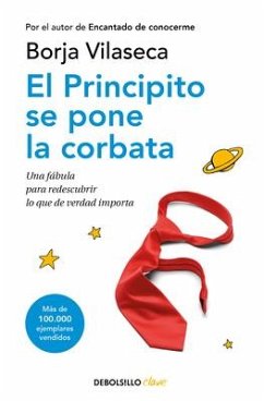 El Principito Se Pone La Corbata / The Little Prince Puts on His Tie - Vilaseca, Borja