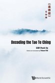 DECODING THE TAO TE CHING