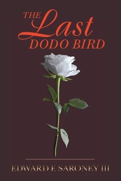 The Last Dodo Bird - Saroney, Edward F.