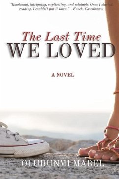 The Last Time We Loved - Mabel, Olubunmi