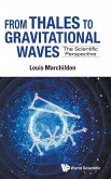 From Thales to Gravitational Waves: The Scientific Perspective