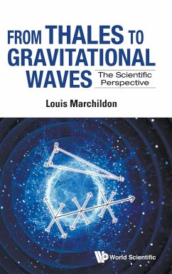 From Thales to Gravitational Waves: The Scientific Perspective - Marchildon, Louis