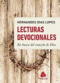 Lecturas Devocionales - En Busca del Corazon Dios