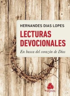 Lecturas Devocionales - En Busca del Corazon Dios - Lopes, Hernandes