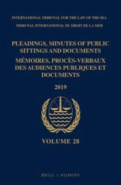 Pleadings, Minutes of Public Sittings and Documents / Mémoires, Procès-Verbaux Des Audiences Publiques Et Documents, Volume 28 (2019)