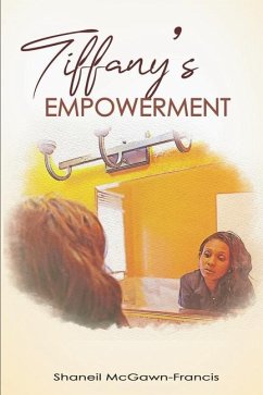 Tiffany's Empowerment - McGawn-Francis, Shaneil