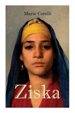 Ziska: Gothic Novel - Corelli, Marie