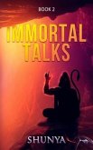 Immortal Talks: Book 2