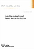Industrial Applications of Sealed Radioactive Sources: IAEA Tecdoc No. 1925