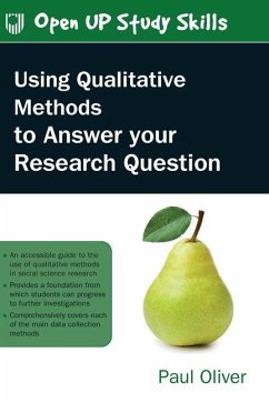 Using Qualitative Methods to Answer Your Research Question - Oliver, Paul