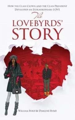 The Love-Byrds' Story (eBook, ePUB) - Byrd, Darlene; Byrd, William