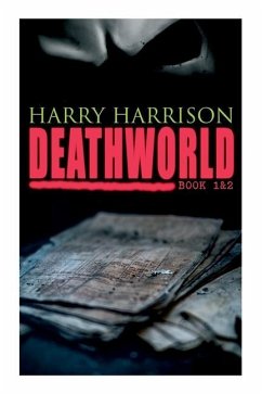 Deathworld (Book 1&2): Deathworld Series - Harrison, Harry; Schoenherr, John