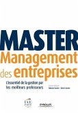Master Management des entreprises: L'essentiel de la gestion par les meilleurs professeurs.