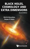BLACK HOLES, COSMO & EXTRA DIMEN (2ND ED) BLACK HOLES, COSMO & EXTRA DIMEN (2ND ED)