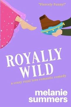 Royally Wild - Summers, Melanie