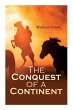The Conquest of a Continent; or, The... - Bild 1