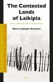 The Contested Lands of Laikipia