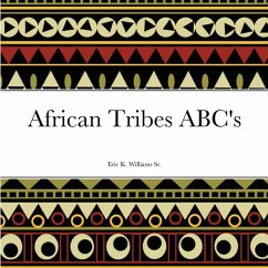 African Tribes ABC's - Williams, Eric