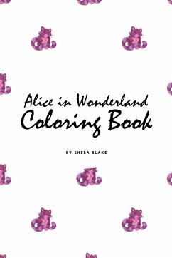 Alice in Wonderland Coloring Book for Children (6x9 Coloring Book / Activity Book) - Blake, Sheba