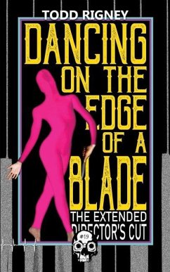 Dancing on the Edge of a Blade - Rigney, Todd