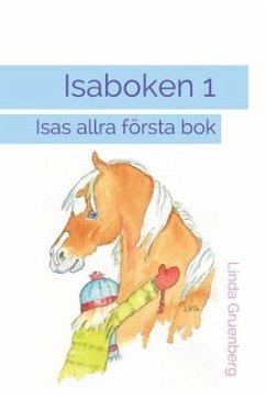 Isaboken 1: Isas allra första bok - Gruenberg, Linda