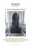 Les Pharaons d'Egypte d'Origine Berbere Du Dernier Millenaire Avant J.-C.
